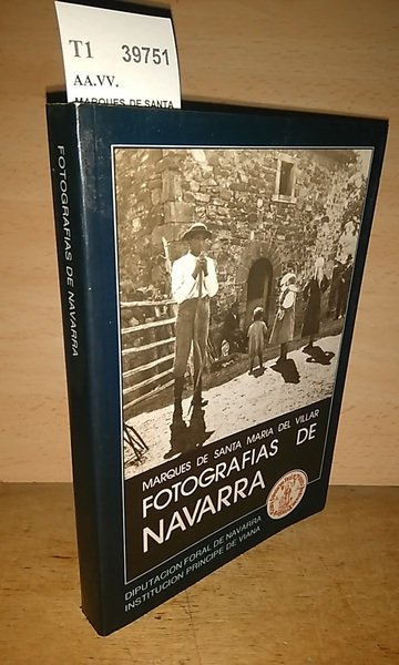 MARQUES DE SANTA MARIA DEL VILLAR. FOTOGRAFIAS DE NAVARRA.