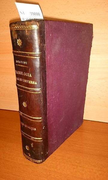 THEOLOGIA MORALIS UNIVERSA ad mentem s. Alphonsi M. de Ligorio …