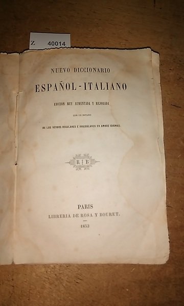 NUEVO DICCIONARIO ESPAÑOL-ITALIANO. EDICION MUY AUMENTADA Y MEJORADA con un …