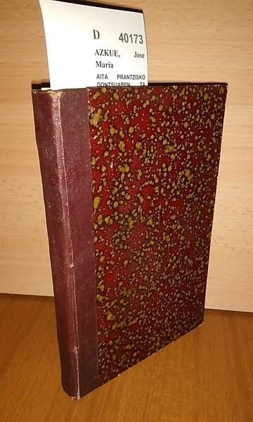 AITA PRANTZISKO DONTSUAREN TA BERE PRAILIEN LORATXUAK