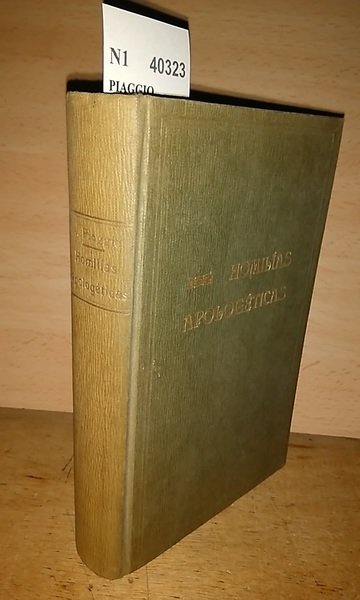 HOMILÍAS APOLOGÉTICAS. REFUTACIÓN DE LAS OBJECIONES MÁS COMUNES CONTRA LA …
