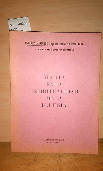 MARIA EN LA ESPIRITUALIDAD DE LA IGLESIA