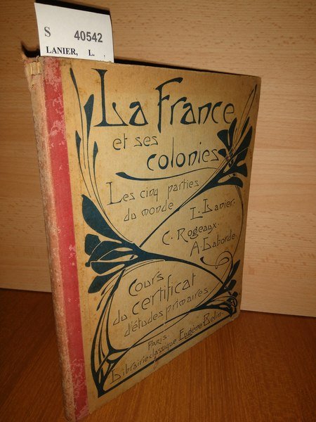 COURS DE GÉOGRAPHIE MÉTHODIQUE. La france et ses colonies. Les …