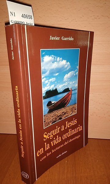 SEGUIR A JESUS EN LA VIDA ORDINARIA con las lecturas …