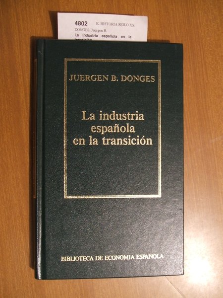 La industria española en la transición.