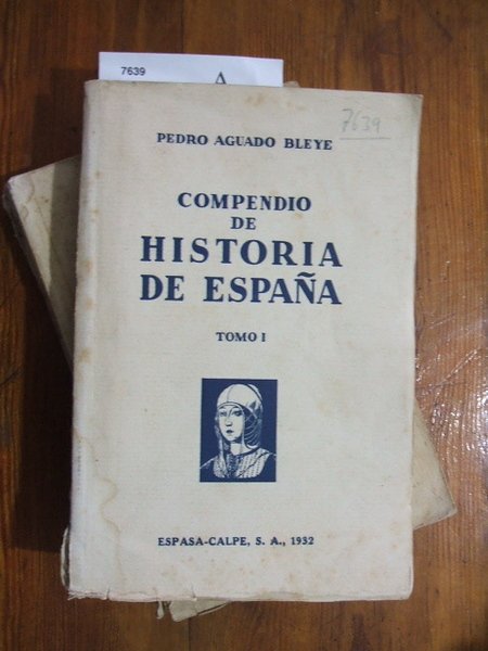 Compendio de Historia de España. (DOS VOLUMENES)
