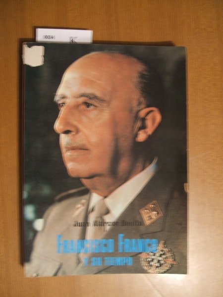 Francisco Franco y su tiempo
