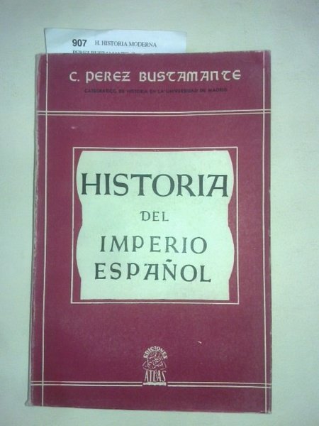 Historia del Imperio Español. Sexto curso