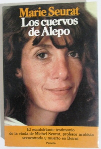 LOS CUERVOS DE ALEPO. El escalofriante testimonio de la viuda …