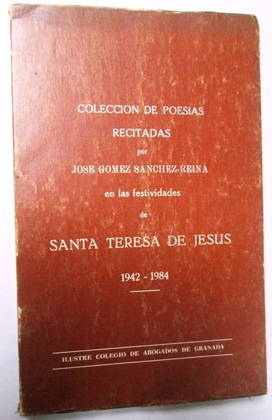 COLECCIÓN DE POESIAS RECITADAS POR JOSE GOMEZ SANCHEZ-REINA EN LAS …