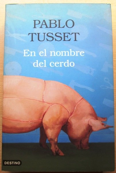EN EL NOMBRE DEL CERDO