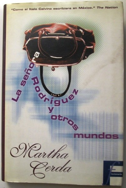 LA SEÑORA RODRIGUEZ Y OTROS MUNDOS