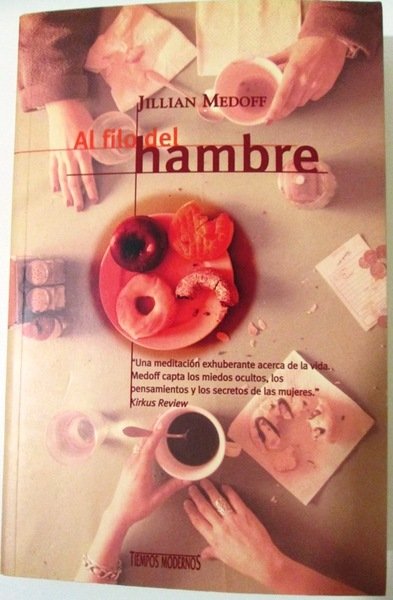 AL FILO DEL HAMBRE