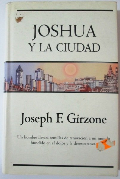 JOSHUA Y LA CIUDAD. Un hombre llevará semillas de renovación …