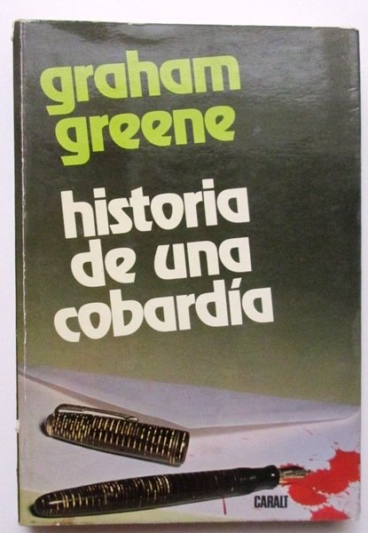 HISTORIA DE UNA COBARDIA