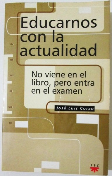 EDUCARNOS CON LA ACTUALIDAD. No viene en el libro, pero …