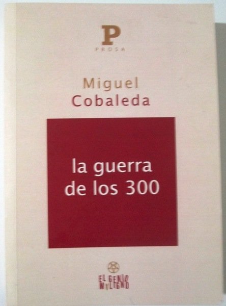 LA GUERRA DE LOS 300