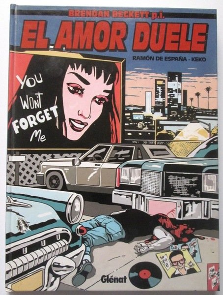 EL AMOR DUELE. Brendan Beckett p. i.