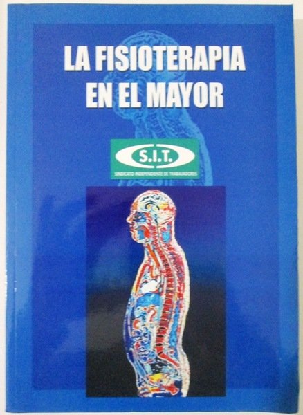 LA FISIOTERAPIA EN EL MAYOR