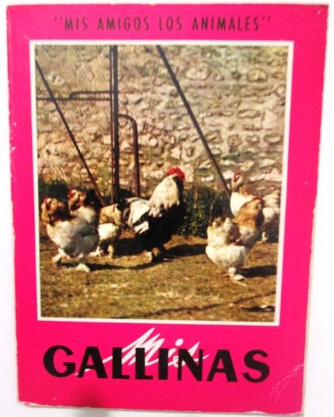MIS GALLINAS