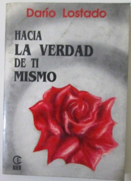HACIA LA VERDAD DE TI MISMO