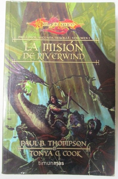 PRELUDIOS. Segunda Trilogía. Volumen I. LA MISION DE RIVERWIND