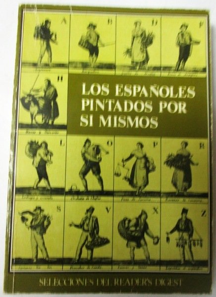 LOS ESPAÑOLES PINTADOS POR SI MISMOS