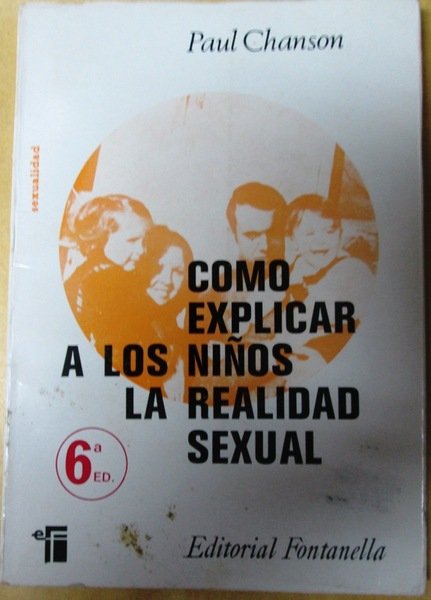 COMO EXPLICAR A LOS NIÑOS LA REALIDAD SEXUAL