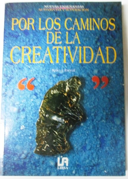 POR LOS CAMINOS DE LA CREATIVIDAD
