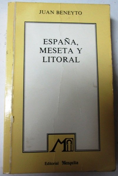 ESPAÑA, MESETA Y LITORAL