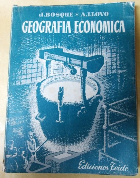 GEOGRAFIA ECONOMICA. I Materias Económicas y Geografía Económica