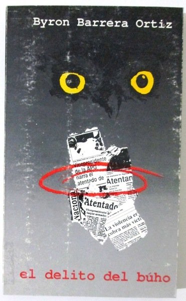 EL DELITO DEL BUHO. La libertad de expresión en Guatemala: …