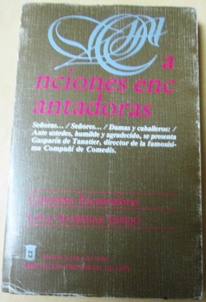 CANCIONES ENCANTADORAS. Prólogo Gonzalo Torrente Ballester