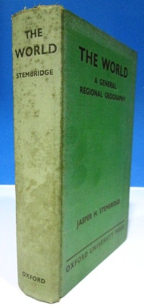 THE WORLD. A General Regional Geography