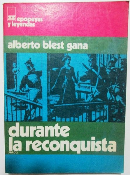 DURANTE LA RECONQUISTA. Libro 2.