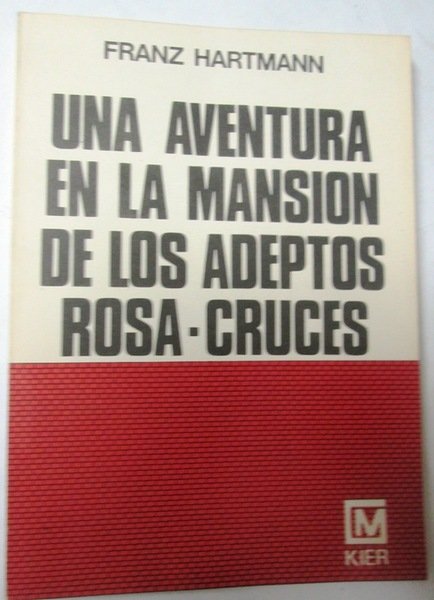 UNA AVENTURA EN LA MANSION DE LOS ADEPTOS ROSA-CRUCES