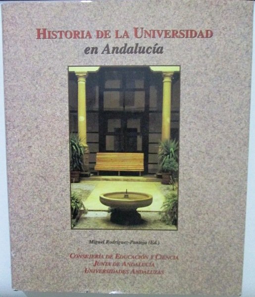 HISTORIA DE LA UNIVERSIDAD EN ANDALUCIA