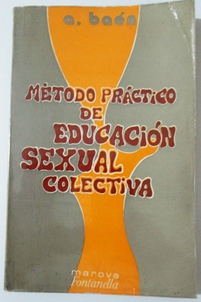 METODO PRACTICO DE EDUCACION SEXUAL COLECTIVA