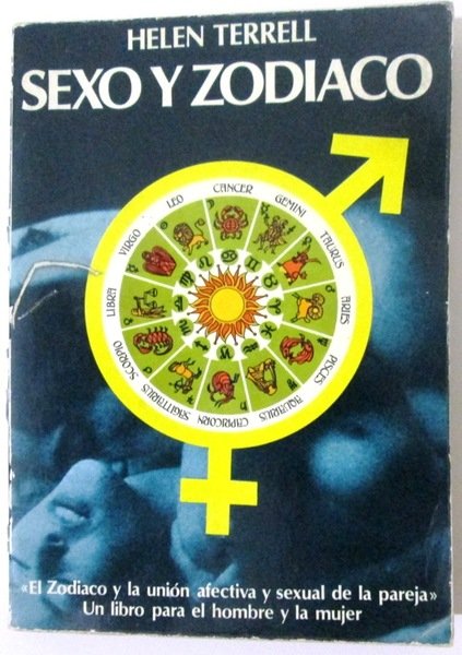 SEXO Y ZODIACO. El zodiaco y la unión afectiva y …