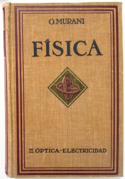 TRATADO DE FISICA. Tomo II. OPTICA-ELECTRICIDAD