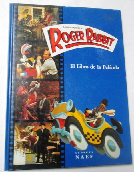 QUIEN ENGAÑO A ROGER RABBIT. El Libro de la Película