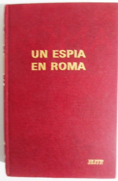 UN ESPIA EN ROMA