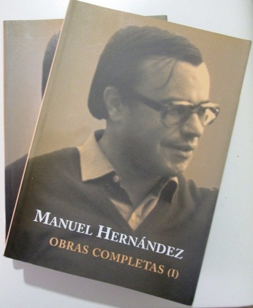 MANUEL HERNANDEZ. OBRAS COMPLETAS. (2 Volúmenes)
