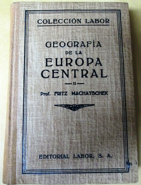 GEOGRAFIA DE LA EUROPA CENTRAL II (Alemania, Austria, Checoslovaquia, Polonia, …