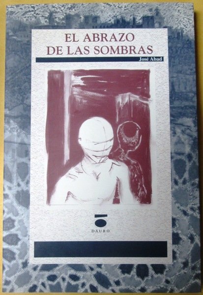 EL ABRAZO DE LAS SOMBRAS