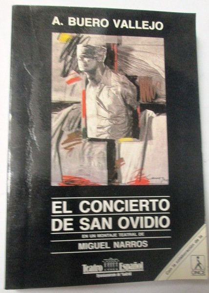 EL CONCIERTO DE SAN OVIDIO, en un montaje teatral de Miguel Narros.