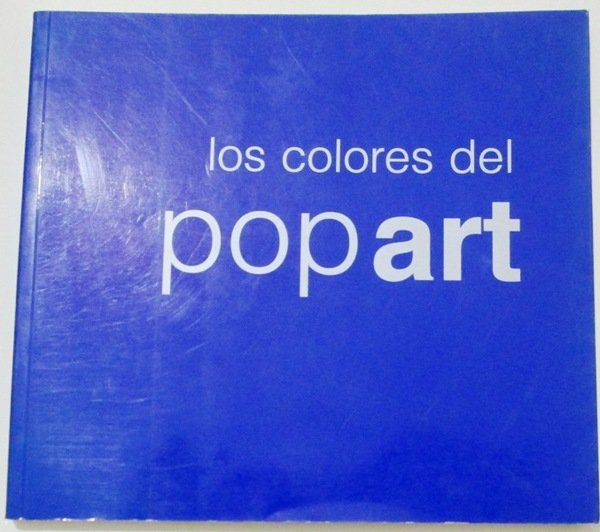 LOS COLORES DEL POP ART