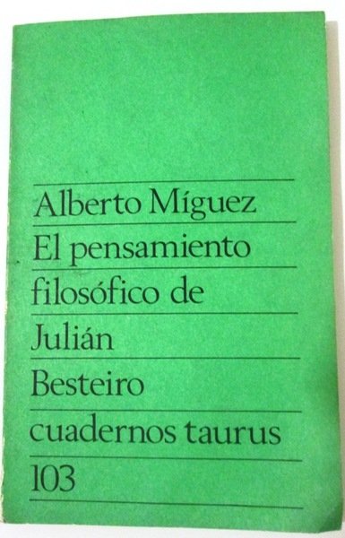 EL PENSAMIENTO FILOSOFICO DE JULIAN BESTEIRO