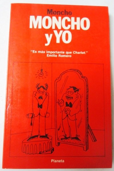 MONCHO Y YO