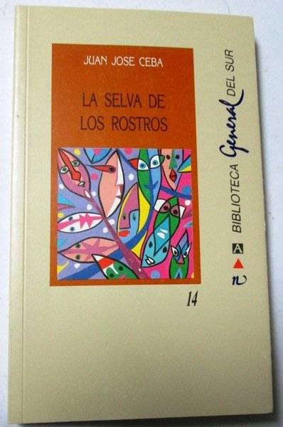 LA SELVA DE LOS ROSTROS